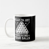 Im Just リラックス Breaking Your - Billiards Pool Play コーヒーマグカップ (左)
