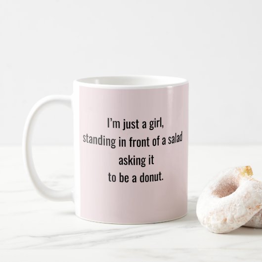 "I'm Just a Girl" 冗談の引用 コーヒーマグカップ (ドーナツ)