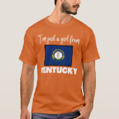 Im just a girl from Kentucky State pride design fo Tシャツ (正面)