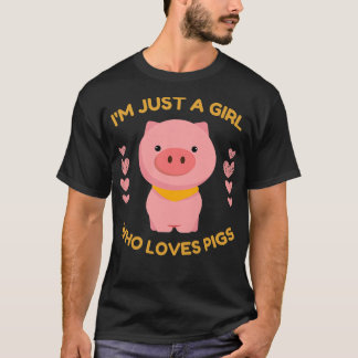 I'm Just A Girl Who Loves Pigs Cute Farm Animal Pr Tシャツ