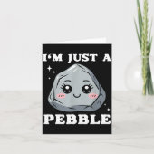 I'm Just A Pebble Cute Kawaii Rock Funny Pun  カード (正面)