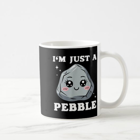 I'm Just A Pebble Cute Kawaii Rock Funny Pun  コーヒーマグカップ (右)