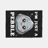 I'm Just A Pebble Cute Kawaii Rock Funny Pun  フリースブランケット (正面(横))