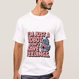 I'm Just a Robot: Retro Robot T-Shirt Tシャツ
