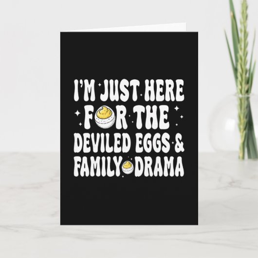 I'm Just He For The Deviled Eggs And Family Drama  カード (正面)