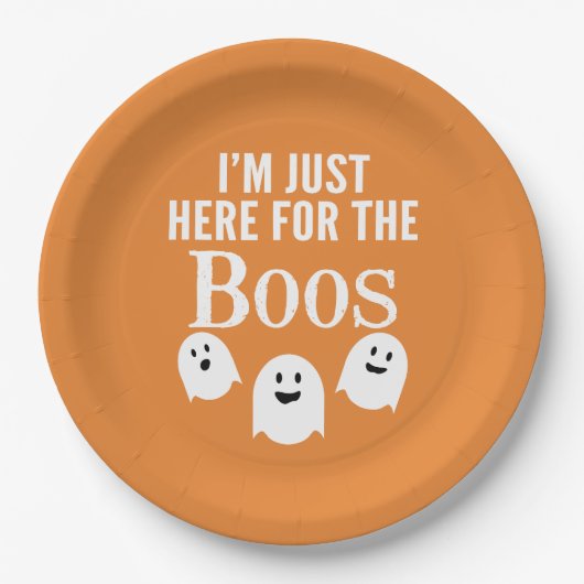 I'm Just Here for the Boos – 面白いハロウィーンパーティー ペーパープレート (正面)