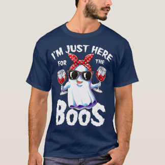 Im Just Here For The Boos Funny Halloween Ghost Tシャツ