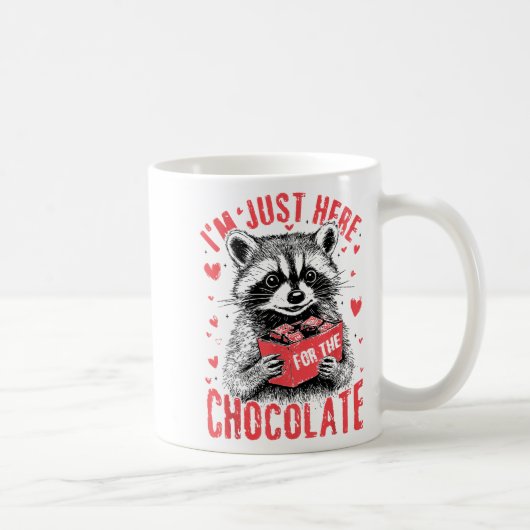 I'm Just Here For The Chocolate Funny Raccoon Vale コーヒーマグカップ (右)