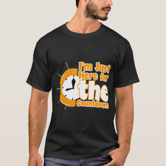 "I'm Just Here for the Countdown" New Year Tee Tシャツ