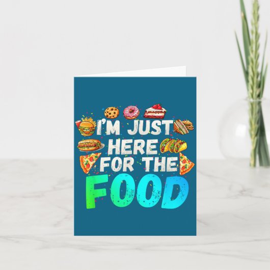 I'm Just Here For The Food Funny Foodie Humor Snac カード (正面)