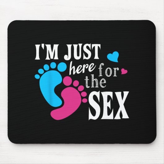 Im Just Here For The Funny Gender Reveal Party  マウスパッド (正面)