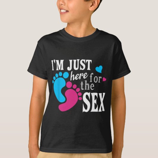 Im Just Here For The Funny Gender Reveal Party  Tシャツ (正面)