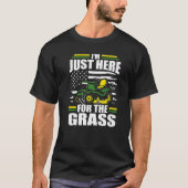 I'm Just Here For The Grass  Lawn Mower American F Tシャツ (正面)