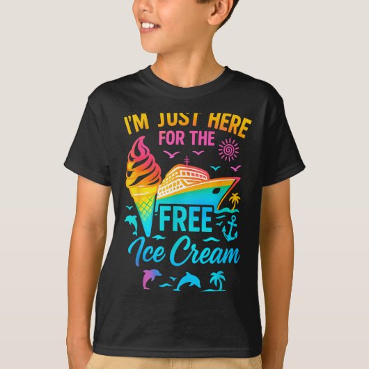 I'm Just Here For The Ice Cream Family Cruise Trip Tシャツ (正面)