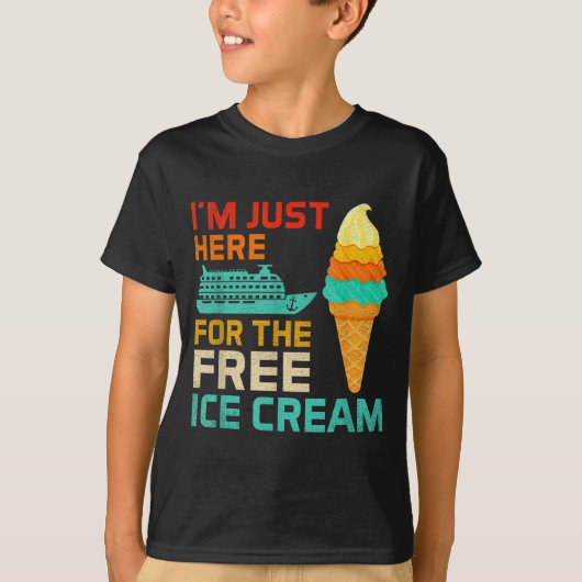 I'm Just Here For The Ice Cream Funny Cruise Squad Tシャツ (正面)