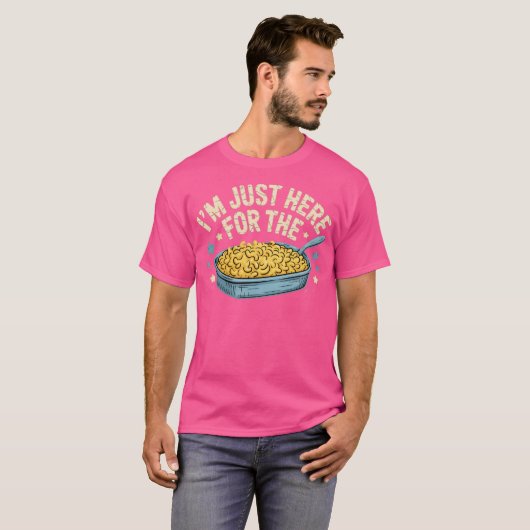 I'm Just Here for the Mac and Cheese Tシャツ (正面フル)