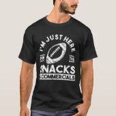 I'm Just Here For The Snacks And Commercials Sport Tシャツ (正面)