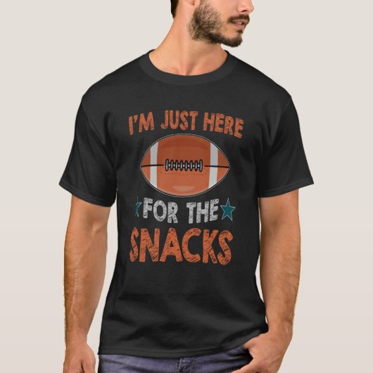 I'm Just Here For The Snacks Football Gameday Fans Tシャツ (正面)