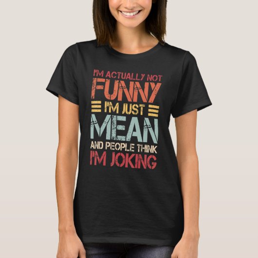 Im Just Mean & People 考え Im J Tシャツ (正面)