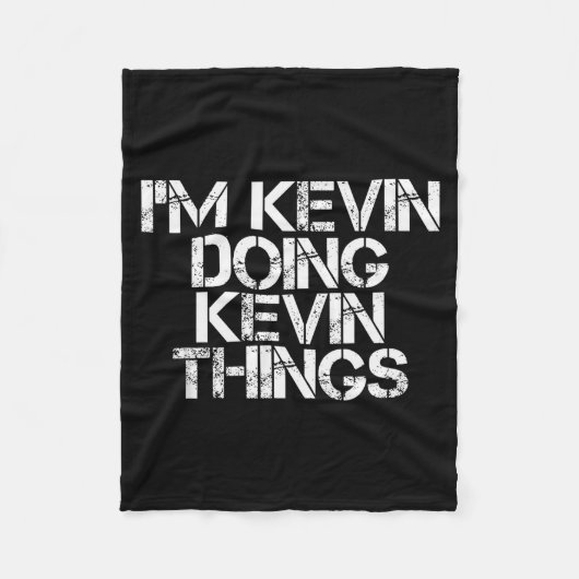 I'm Kevin Doing Kevin Things Shirt Funny Christmas フリースブランケット (正面)