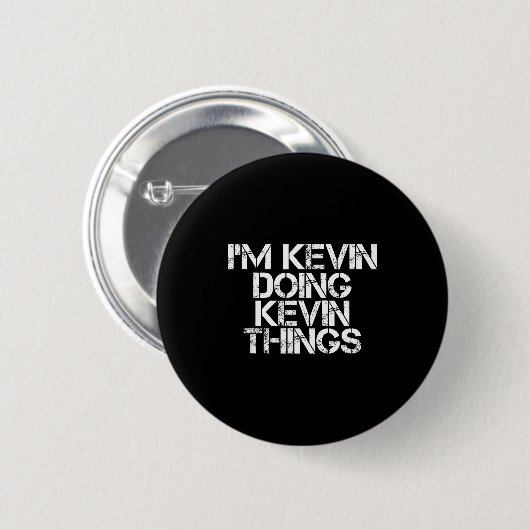 I'm Kevin Doing Kevin Things Shirt Funny Christmas 缶バッジ (正面&裏面)