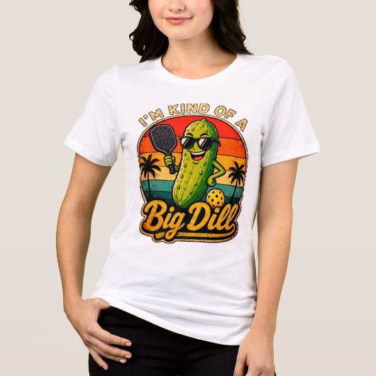 I'm Kind of a Big Dill トリブレンド トライブレンドTシャツ (正面)