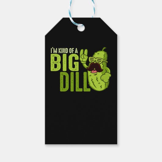 I'm Kind Of A Big Dill Funny Pickle ギフトタグ (正面)