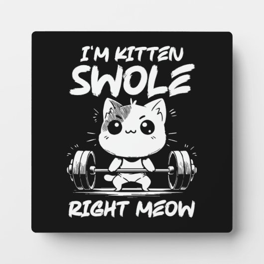 I'm Kitten Swole Right Meow - Gym Cat Motivation フォトプラーク (正面)
