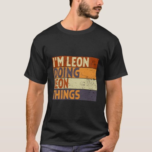 I'M Leon Doing Leon Things Joke Tシャツ (正面)