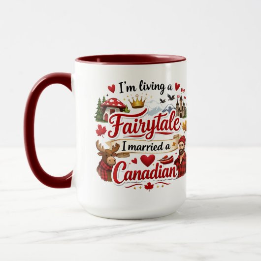 I'm Living a Fairytale I Married a Canadian マグカップ (左)