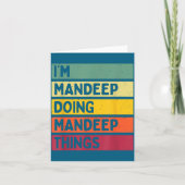 I'm Mandeep Doing Mandeep Things Funny D Quote  カード (正面)