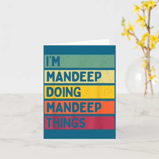 I'm Mandeep Doing Mandeep Things Funny D Quote  カード (黄色い花)