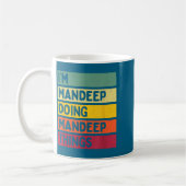 I'm Mandeep Doing Mandeep Things Funny D Quote  コーヒーマグカップ (左)