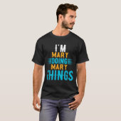 I'm Mary Doing Mary Things Name Mary  Tシャツ (正面フル)
