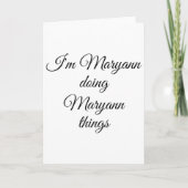 I'm Maryann Doing Maryann Things Funny Birthday Gi カード (正面)