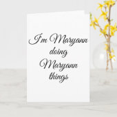 I'm Maryann Doing Maryann Things Funny Birthday Gi カード (黄色い花)