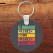 I'm Mazikeen Doing Mazikeen Things Funny D Quote  キーホルダー (正面)