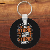 I'm Mechanic I Cant Fix Stud But Can Fix What Stud キーホルダー (正面)