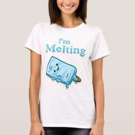 I'm Melting – Cute Popsicle Pun Tシャツ