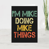 I'm Mike Doing Mike Things Funny Christmas Birthda カード (正面)