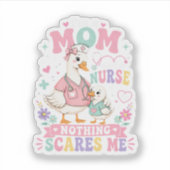 Im Mom And Nurse Cute goose Mothers day gift シール (正面)