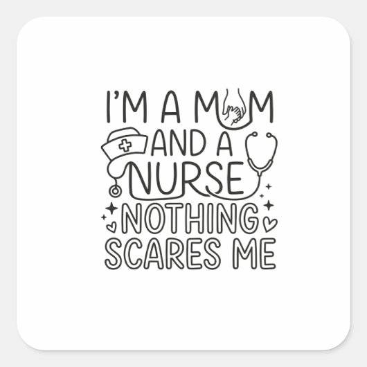 Im Mom And Nurse Minimalist Nurse Mom Gift  スクエアシール (正面)