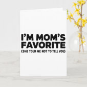Im Moms Favorite She Told Me Not To Tell You  カード (黄色い花)