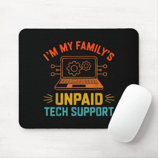 Im My Family’s Unpaid Tech Suprt It Engineer Compu マウスパッド (マウス)