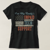 Im My Familys Unaccessed Tech Support おもしろい Techni Tシャツ (デザイン正面)
