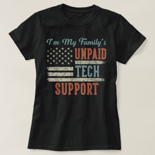 Im My Familys Unaccessed Tech Support おもしろい Techni Tシャツ (デザイン正面)