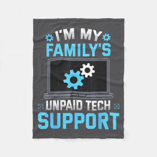I'm My Family's Unpaid Tech Suprt Funny Computer E フリースブランケット (正面)