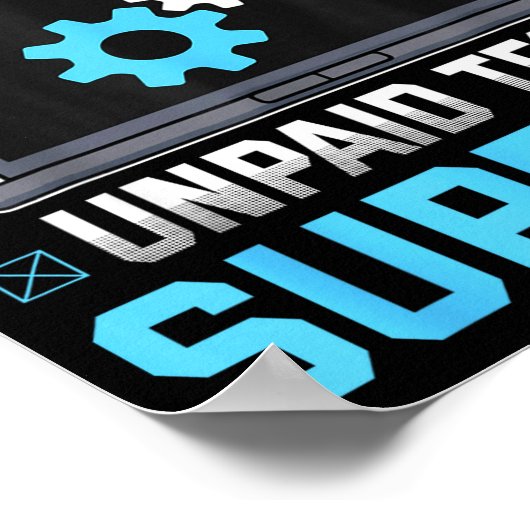 I'm My Family's Unpaid Tech Suprt Funny Computer E ポスター (角)