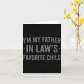 I'm My Father In Laws Favorite Child Funny Parent  カード (黄色い花)