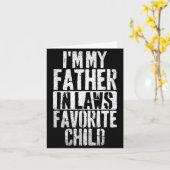 I'm My Father In Laws Favorite Child Funny Parent  カード (黄色い花)